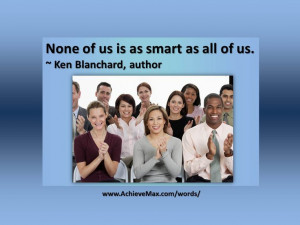 Quote on teamwork by Ken Blanchard. Find more on teamwork at www ...