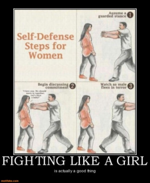FIGHTING LIKE A GIRL - is actually a good thing