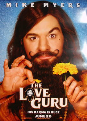 Mike Myers' The Love Guru Trailer Has Arrived!