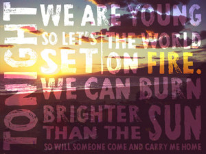 Song of the week: We are Young by fun. Featuring Janelle Monae