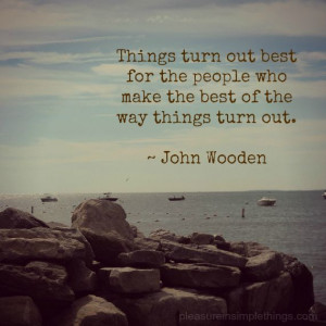 John Wooden quote #quotes -----For more happy, visit my blog ...
