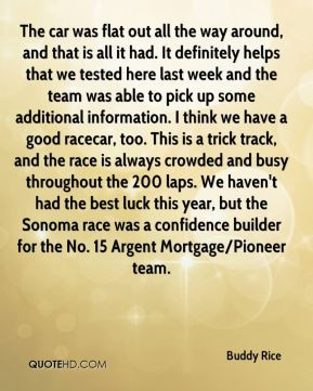 More Buddy Rice Quotes