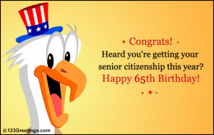 ... entitled to a senior citizenship this year, send this fun birthday