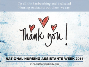 National Nursing Assistants Week starts in just 3 days. So we’re ...