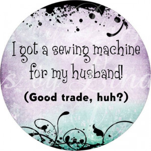NEW- Knitting and Sewing Quotes 2 inch round Images Buy 2 Get 1 Sale ...