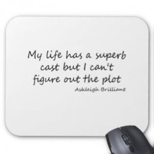 Cast of my Life quote mousepad