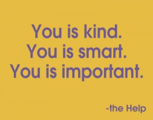 Quotes / The Help quote.