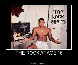 THE ROCK AT AGE 15