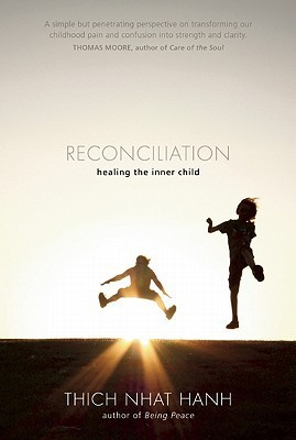 ... marking “Reconciliation: Healing the Inner Child” as Want to Read