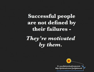Successful people aren’t defined by their failures: they’re ...