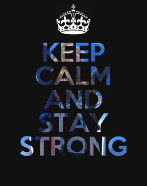... 25 Keep Calm Picture Quotes and thanks for visiting QuotesNSmiles.com
