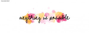 Anything Is Possible Watercolor Quote Picture