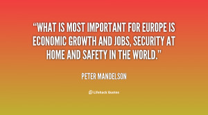 What is most important for Europe is economic growth and jobs ...