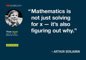 Arthur Benjamin quoted at TEDGlobal 2013 / Photo: James Duncan ...