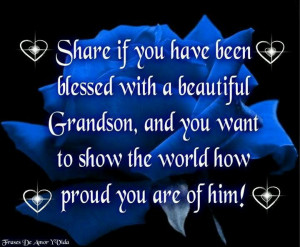 Grandson, Grandma Quotes, Blue Flowers, Quotes Love, Grandson Quotes ...