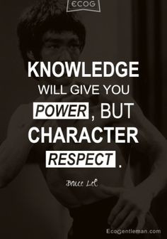 Martial Art master Bruce Lee Quotes – KNOWLEDGE WILL GIVE YOU POWER ...