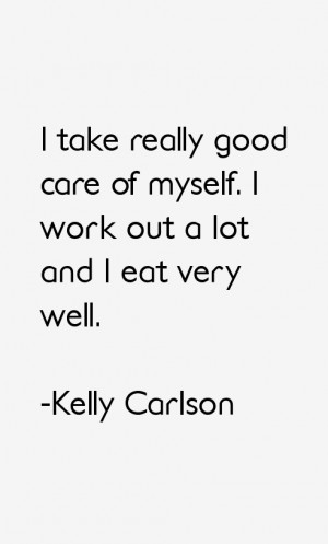 Kelly Carlson Quotes & Sayings
