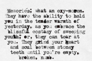 ... memories, nostalgia, numb, old, past, quote., text, typewritten, words