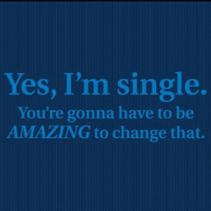yes i am single