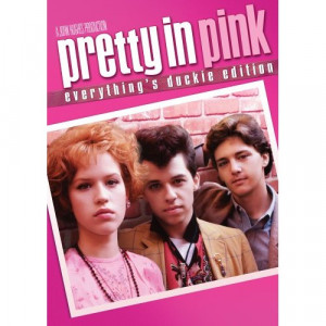 pretty in pink quotes funny quotes from movies