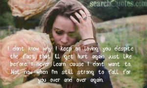 Im Sorry I Hurt You Quotes Im sorry for taking you for