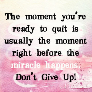 Don't give up