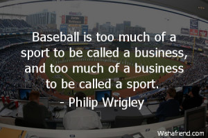 Baseball Is Too Much Of A Sport To Be Called A Business, And Too Much ...