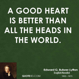 edward-g-bulwer-lytton-edward-g-bulwer-lytton-a-good-heart-is-better ...