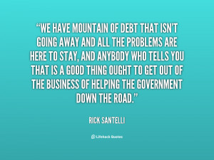 quote-Rick-Santelli-we-have-mountain-of-debt-that-isnt-32123.png