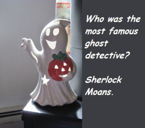 Who Was The Most Famous Ghost Detective - Sherlock Moans.