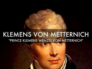 Klemens Von Metternich 