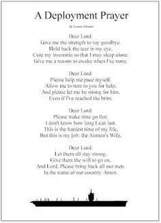 Touching Deployment Prayer written by an Airman's wife. More