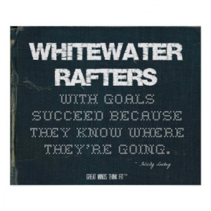 ... in Denim > Motivational poster with #whitewater #rafting #quote