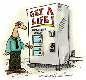 The Friday Rant: Get A “Life”