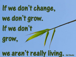 Change, growth