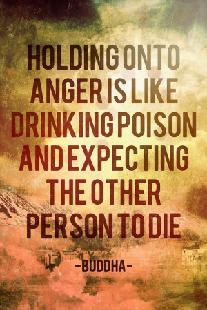 Anger Only Hurts You