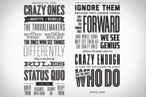 ... Steve Jobs – the original crazy one. Below is the original poster