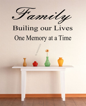 Wall Decals and Stickers - Family building our lives..