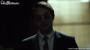 Marvel’s Daredevil Quotes: Not Everyone Deserves a Happy Ending
