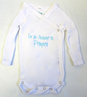 Preemie size (fits up to albs) I'm an Answer to Prayers-