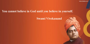 Motivational Thoughts-Swami Vivekananda-believe-god-quotes