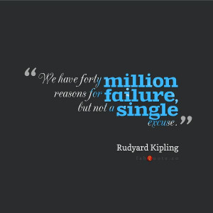 Rudyard Kipling “Failure” Quote