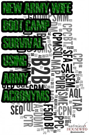 New Army Wife Boot Camp Survival Using Army Acronyms