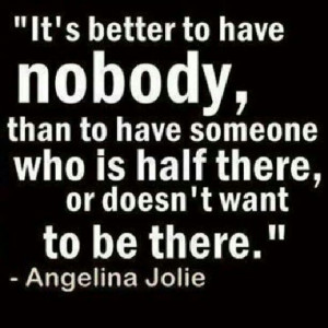 rather be alone than unhappy