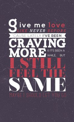 Give Me Love by Ed Sheeran