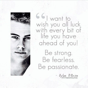 Liked these Dylan O’Brien Quotes ? Then share them with your friends ...