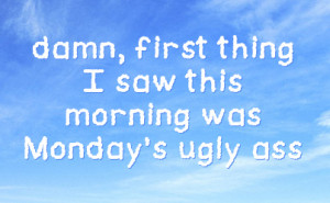 Monday Facebook Status...