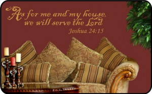 AS FOR ME AND MY HOUSE, we will serve the LORD vinyl wall decal quote