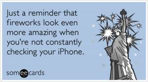 iphone-fireworks-fourth-of-july-independence-day-ecards-someecards