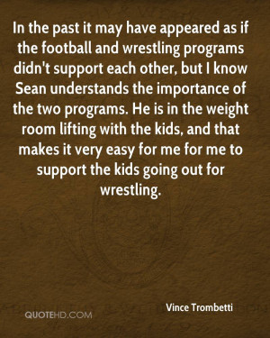 past it may have appeared as if the football and wrestling programs ...